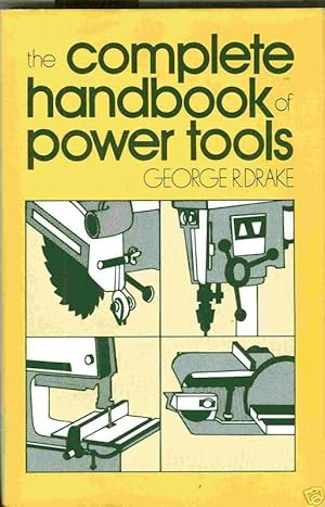 Seller image for The Complete Handbook of Power Tools for sale by fourleafclover books