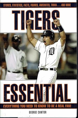 Seller image for Tigers Essential: Everything You Need to Know to Be a Real Fan! for sale by fourleafclover books