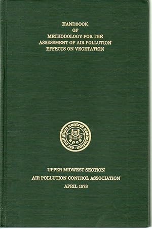 Methodology for the Assessment of Air Pollution Effects on Vegetaton: A Handbook