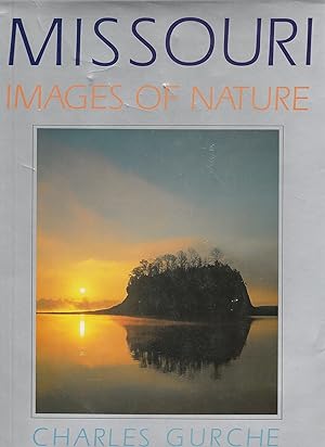 Seller image for Missouri: Images of Nature for sale by fourleafclover books