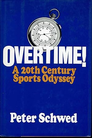 Imagen del vendedor de Overtime!: A 20th Century Sports Odyssey a la venta por fourleafclover books