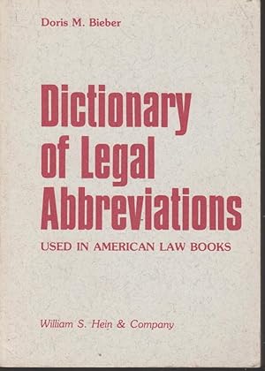 Dictionary of Legal Abbreviations Used in American Law Books