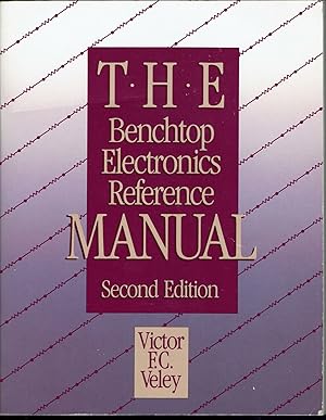 The Benchtop Electronics Reference Manual 2ed