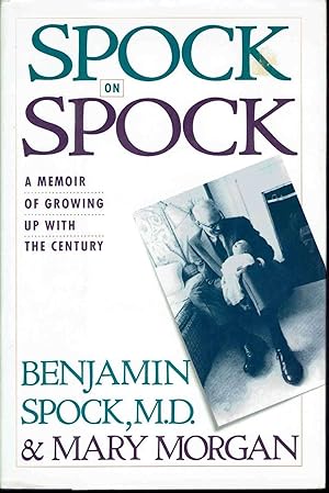 Seller image for Spock on Spock: a Memoir of Growing Up With the Century for sale by fourleafclover books