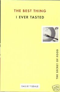 Seller image for The Best Thing I Ever Tasted: the Secret of Food for sale by fourleafclover books