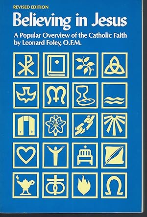 Imagen del vendedor de Believing in Jesus: A Popular Overview of the Catholic Faith a la venta por fourleafclover books