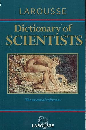 Image du vendeur pour Larousse Dictionary of Scientists mis en vente par fourleafclover books