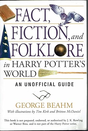 Immagine del venditore per Fact, Fiction, and Folklore in Harry Potter's World: An Unofficial Guide venduto da fourleafclover books
