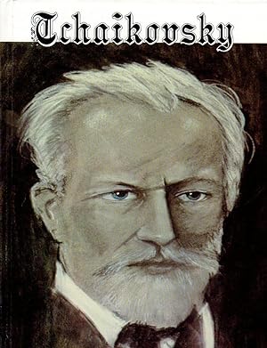 Tchaikovsky: His Life and Times