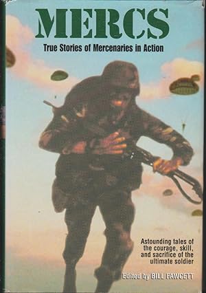 Bild des Verkufers fr Mercs: True Storeis of Mercenaries in Action zum Verkauf von fourleafclover books