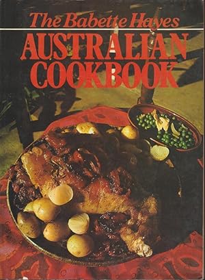 Bild des Verkufers fr The Babette Hayes Australian Cookbook zum Verkauf von fourleafclover books