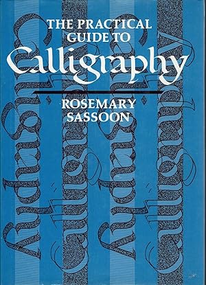 Seller image for The Practical Guide to Calligraphy for sale by fourleafclover books