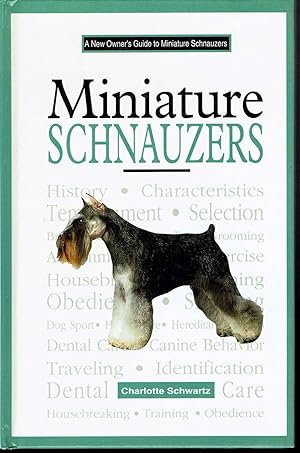 Seller image for A New Owner's Guide to Miniature Schnauzers for sale by fourleafclover books