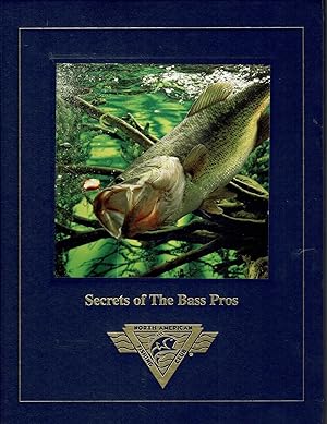Image du vendeur pour Secrets of the Bass Pros mis en vente par fourleafclover books