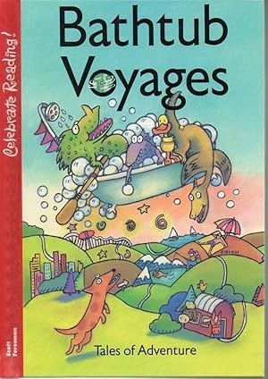 Seller image for Bathtub Voyages: Tales of Adventure, Celebrate Reading for sale by fourleafclover books