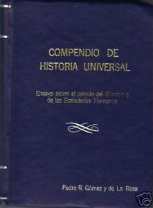 Seller image for Compendio De Historia Universal: Ensayo Sobre El Pasado Del Hombre y di Las Sociedades Humanas for sale by fourleafclover books