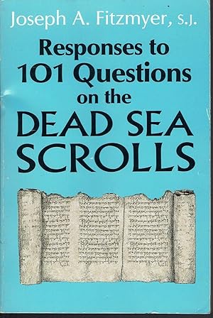 Responses to 101 Questions on the Dead Sea Scrolls