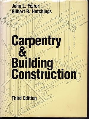 Bild des Verkufers fr Carpentry & Building Construction Third Ed. zum Verkauf von fourleafclover books