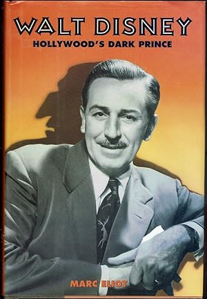 Imagen del vendedor de Walt Disney: Hollywood's Dark Prince a la venta por fourleafclover books