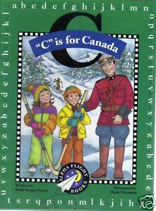 Seller image for C is for Canada (Alpha Flight Bks. ) for sale by fourleafclover books