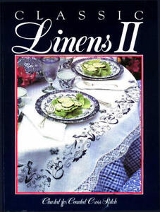 Image du vendeur pour Classic Linens II Charted For Counted Cross Stitch mis en vente par fourleafclover books