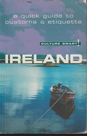 Culture Smart! Ireland (The Essential Guide to Customs & Culture)