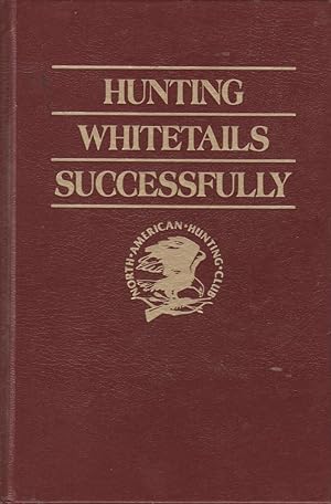 Hunting Whitetails Successfully