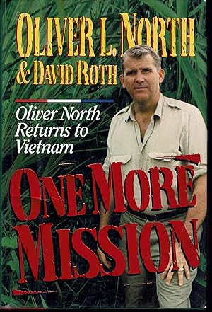 Seller image for One More Mission: Oliver North Returns to Vietnam for sale by fourleafclover books