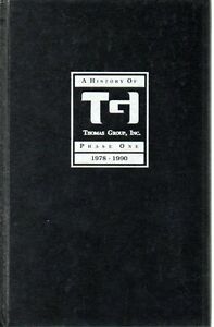 Seller image for A History of Thomas Group, Inc. Phase One 1978-1990 for sale by fourleafclover books
