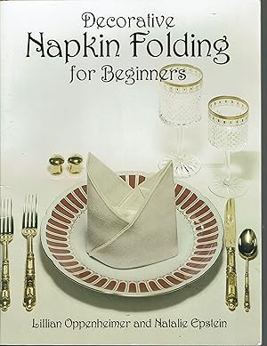 Seller image for Decorative Napkin Folding for Beginners for sale by fourleafclover books