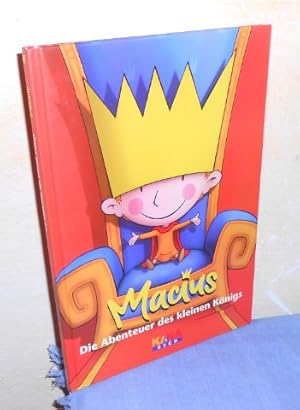 Macius - Die Abenteuer des kleinen Königs