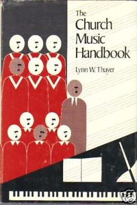 Immagine del venditore per The Church Music Handbook (a Handbook of Practical Procedures and Suggestions) venduto da fourleafclover books