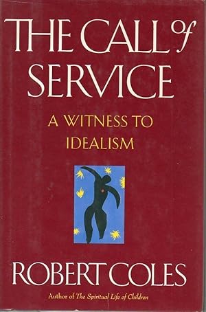 Seller image for The Call of Service: a Witness to Idealism for sale by fourleafclover books