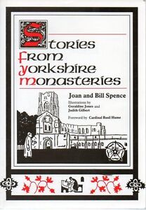 Image du vendeur pour Stories from Yorkshire Monasteries mis en vente par fourleafclover books