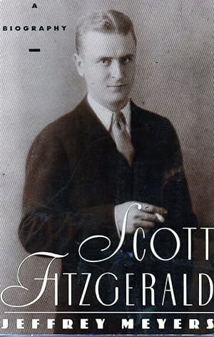 Seller image for Scott Fitzgerald: A Biography for sale by fourleafclover books
