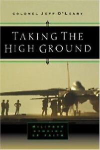 Seller image for Taking the High Ground: Military Stories of Faith for sale by fourleafclover books