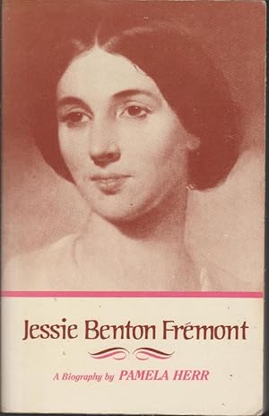 Image du vendeur pour Jessie Benton Fremont: A Biography mis en vente par fourleafclover books