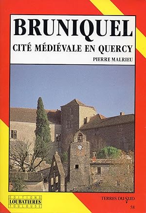 Bruniquel: Cité Médiévale En Quercy
