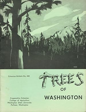 Seller image for Trees of Washington: Extension Bulletin No. 440 for sale by fourleafclover books