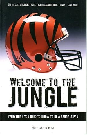 Image du vendeur pour Welcome to the Jungle: Everything You Need to Know to Be a Bengals Fan! mis en vente par fourleafclover books