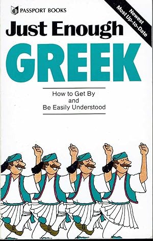 Imagen del vendedor de Just Enough Greek a la venta por fourleafclover books