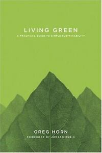 Living Green: A Practical Guide to Simple Sustainability