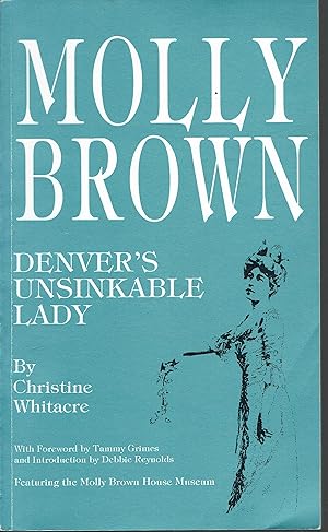 Seller image for Molly Brown: Denver's Unsinkable Lady for sale by fourleafclover books