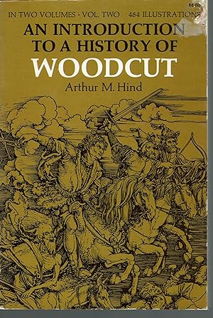 An Introduction to a History of Woodcut, Vol. 2