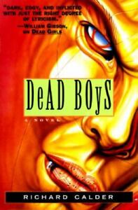Dead Boys: A Novel