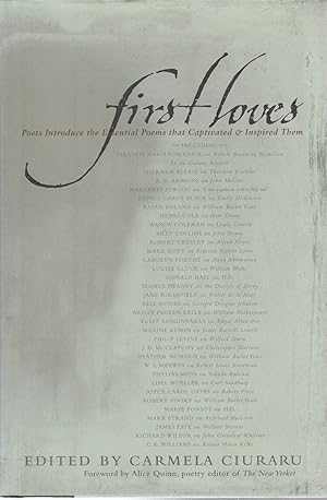 Seller image for First Loves: Poets Introduce the Essential Poems That Captivated and Inspired Them for sale by fourleafclover books