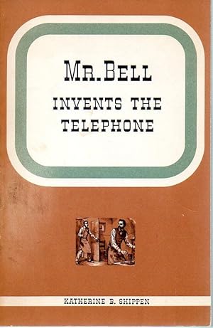 Bild des Verkufers fr Mr. Bell Invents the Telephone zum Verkauf von fourleafclover books