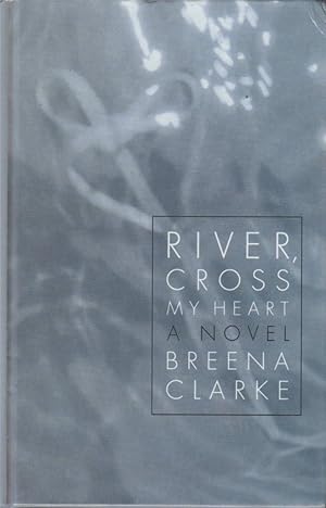 River, Cross My Heart, Large Print