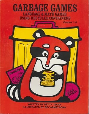 Seller image for Garbage Games: Language & Math Games Using Recycled Containers for sale by fourleafclover books