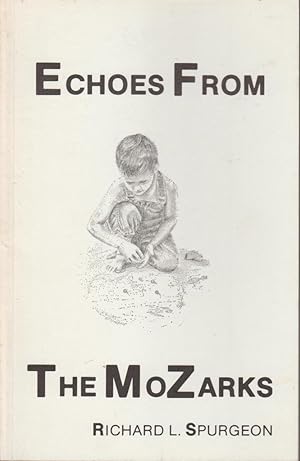 Immagine del venditore per Echoes From The MoZarks venduto da fourleafclover books